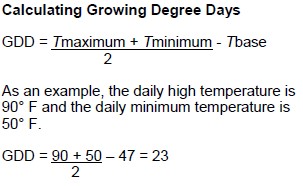 screen capture of formula and explanation: 
                GDD equals (T-maximum plus T-minimun )over 2, all minus T-base. As an example, the daily high temperature is 90 degrees F and the daily minimun temperature is 50 degrees F. 
                For example, 90 plus 50, then divided by 2, then that minus 47, equals 23. 