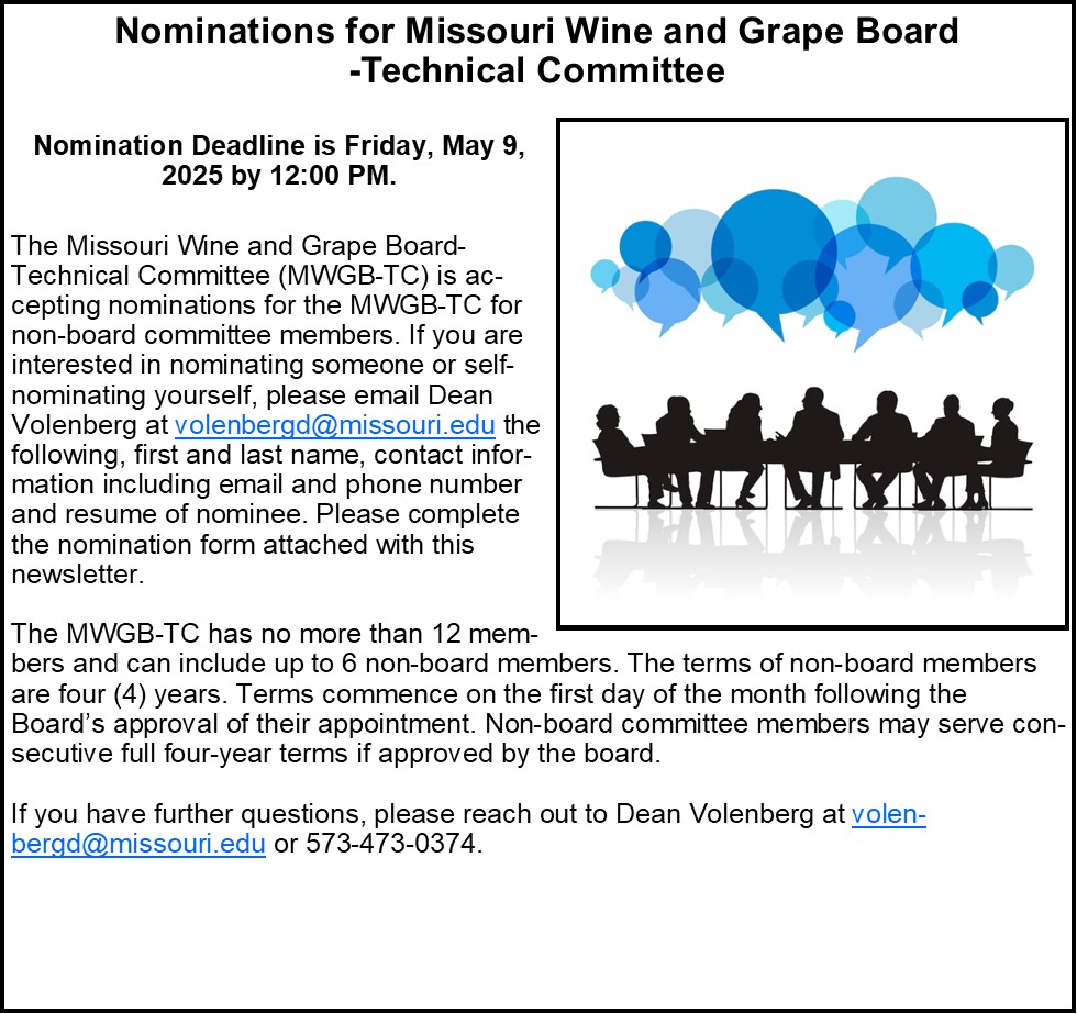 Nominations for Missouri Wine and Grape Board
-Technical Committee
Nomination Deadline is Friday, May 9, 2025 by 12:00 PM.